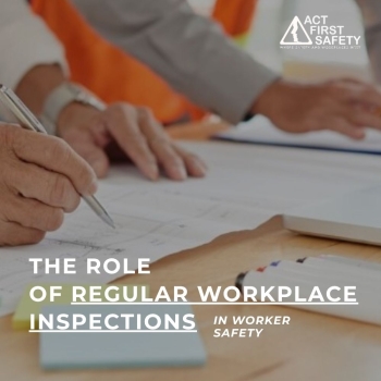 The Role of Regular Workplace Inspections in Worker Safety 